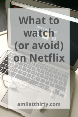 netflix, amii at thirty, movie, tv shows, netflix review, what to watch